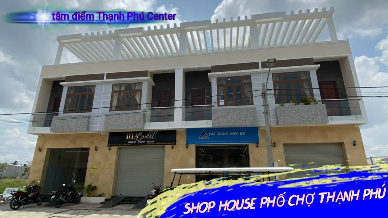 SHOPHOUSE PHỐ CHỢ THẠNH PHÚ -lần đầu tiên xuất hiện tại Thạnh Phú