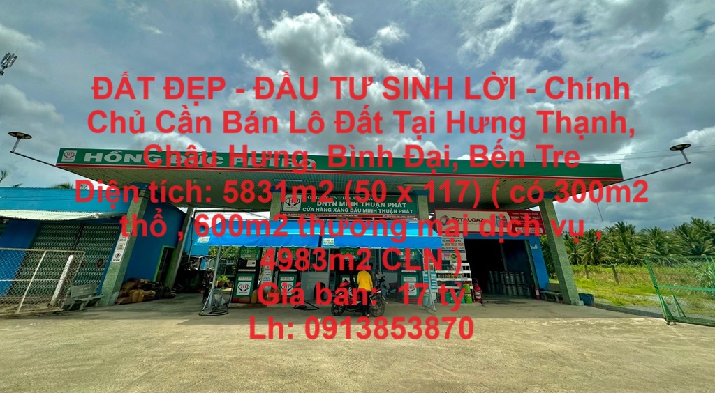 ĐẤT ĐẸP – ĐẦU TƯ SINH LỜI – Chính Chủ Cần Bán Lô Đất Tại Hưng Thạnh, Châu Hưng, Bình Đại, Bến Tre